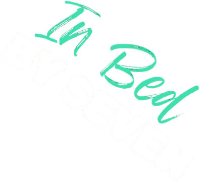 In Bed By Seven